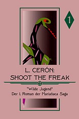 Buchumschlag von Shoot the Freak